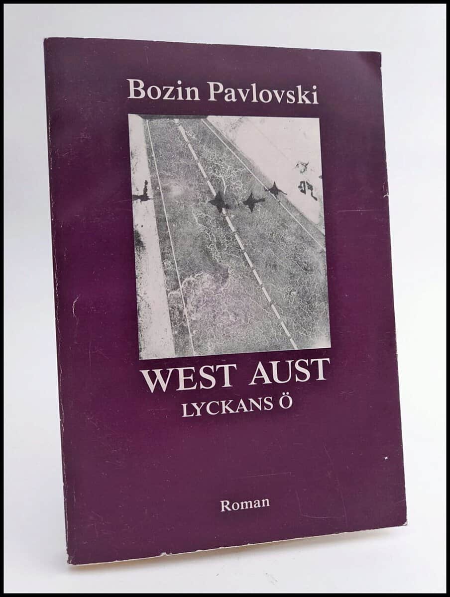 Bozin Pavlovski : West Aust - lyckans ö