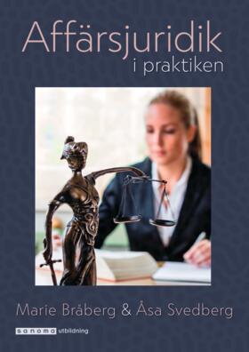 Bråberg, Marie ; Svedberg, Åsa : Affärsjuridik i praktiken