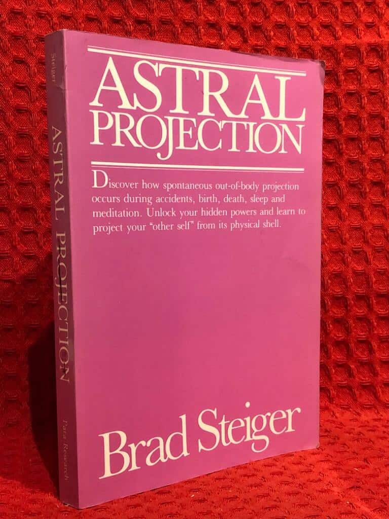 Brad Steiger : Astral Projection