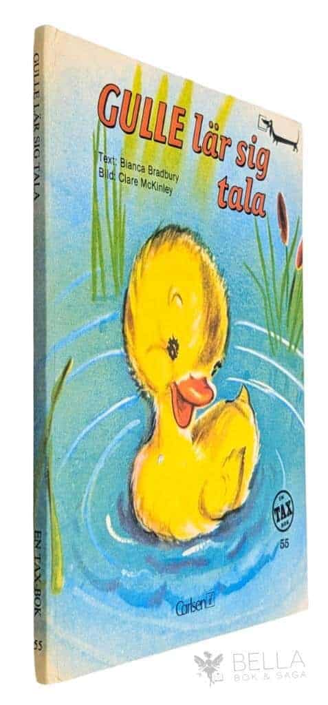 Bradbury, Bianca ; Clare McKinley : Gulle lär sig tala