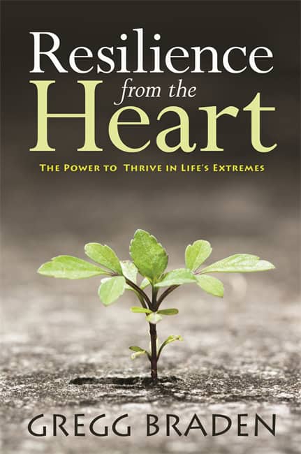 Braden Gregg : Resilience from the Heart