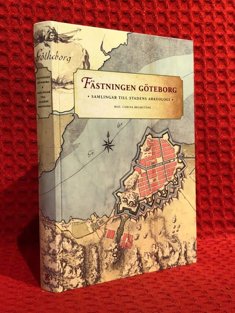 Bramstång, Carina ; Nilsson Schönborg, Göte ; Olsson,... : Fästningen Göteborg