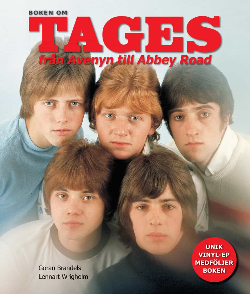Brandels, Göran ; Wrigholm, Lennart : Boken om Tages : från Avenyn till Abbey Road