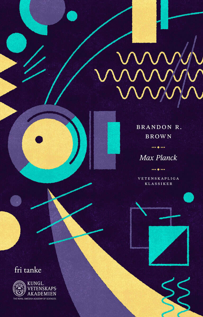 Brandon R. Brown : Max Planck
