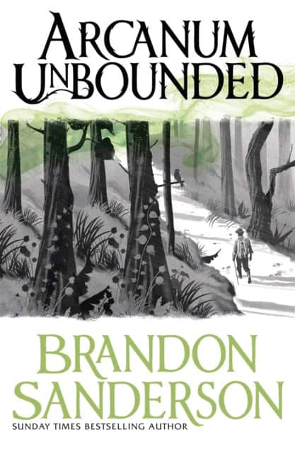 Brandon Sanderson : Arcanum Unbounded
