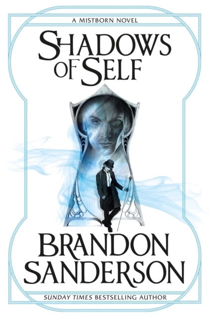 Brandon Sanderson : Shadows of Self