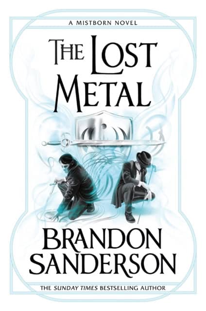 Brandon Sanderson : The Lost Metal