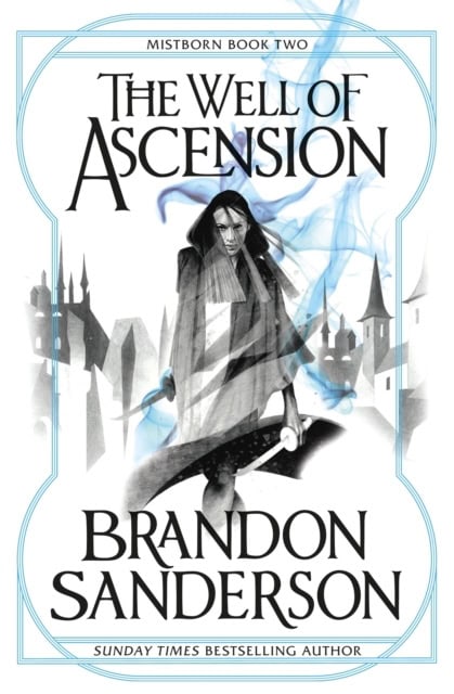 Brandon Sanderson : The Well of Ascension