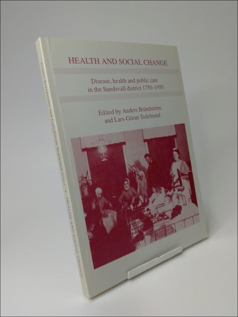 Brändström, Anders ; Tedebrand, Lars-Göran (red) : Health and social change