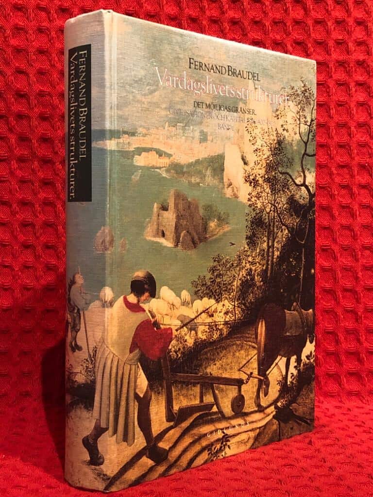 Braudel, Fernand ; Rydberg, Ingvar : Civilisationer och kapitalism 1400-1800