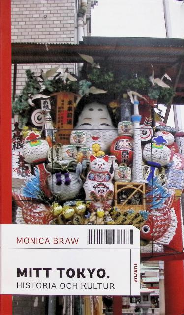 Braw Monica : Mitt Tokyo, Historia och kultur