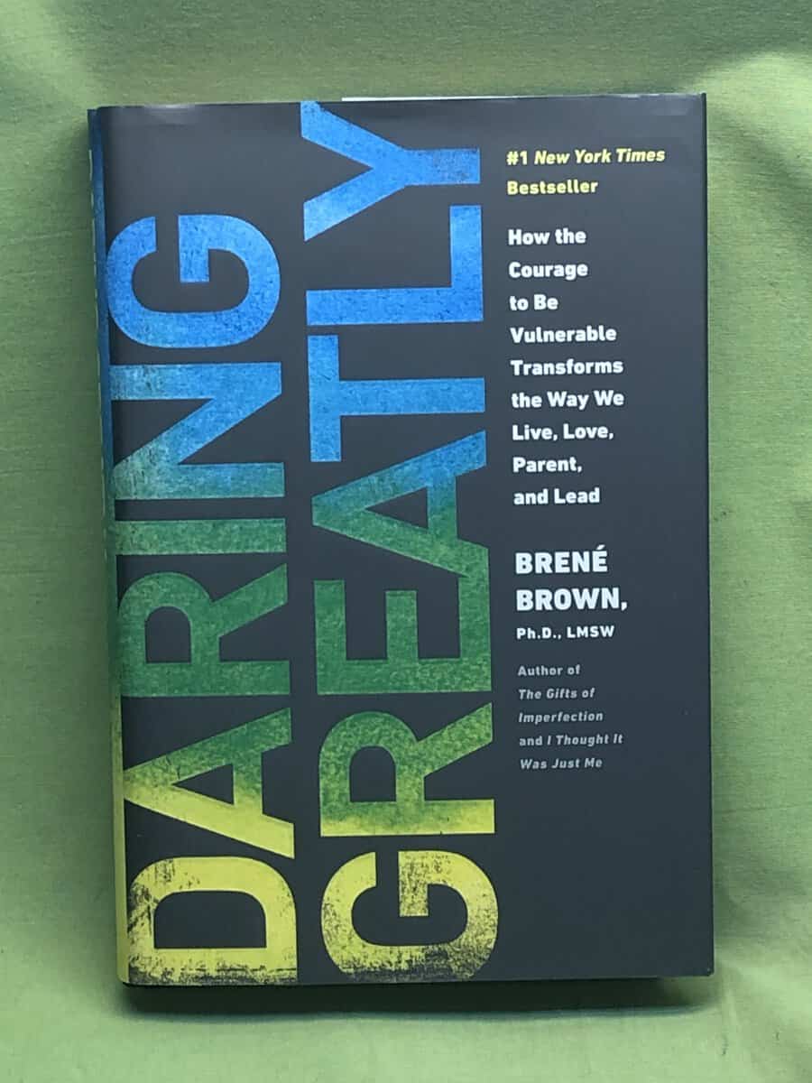 Brené Brown : Daring greatly