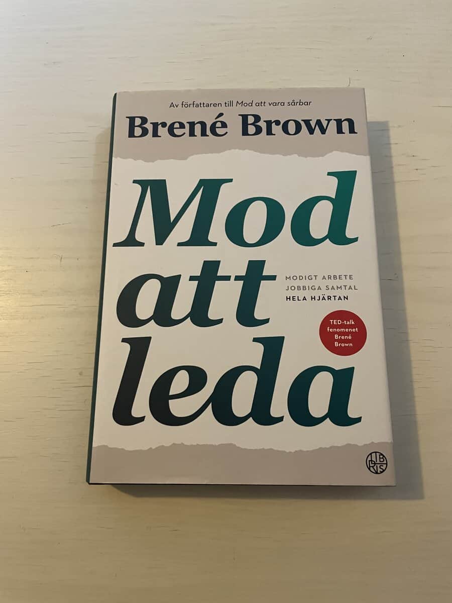 Brené Brown : Mod att leda