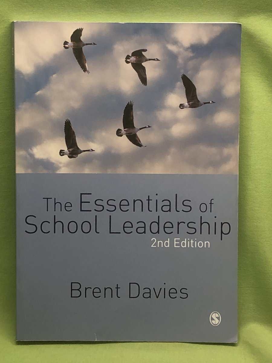 Brent Davies : The essentials of school leadership