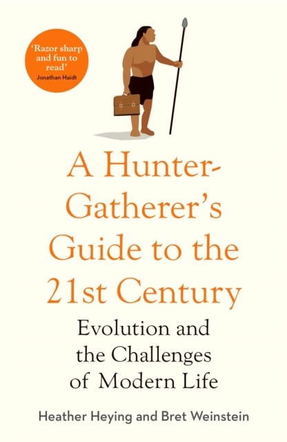 Bret Weinstein : Hunter-Gatherer's Guide to the 21st Century - Evolution and the Challenges