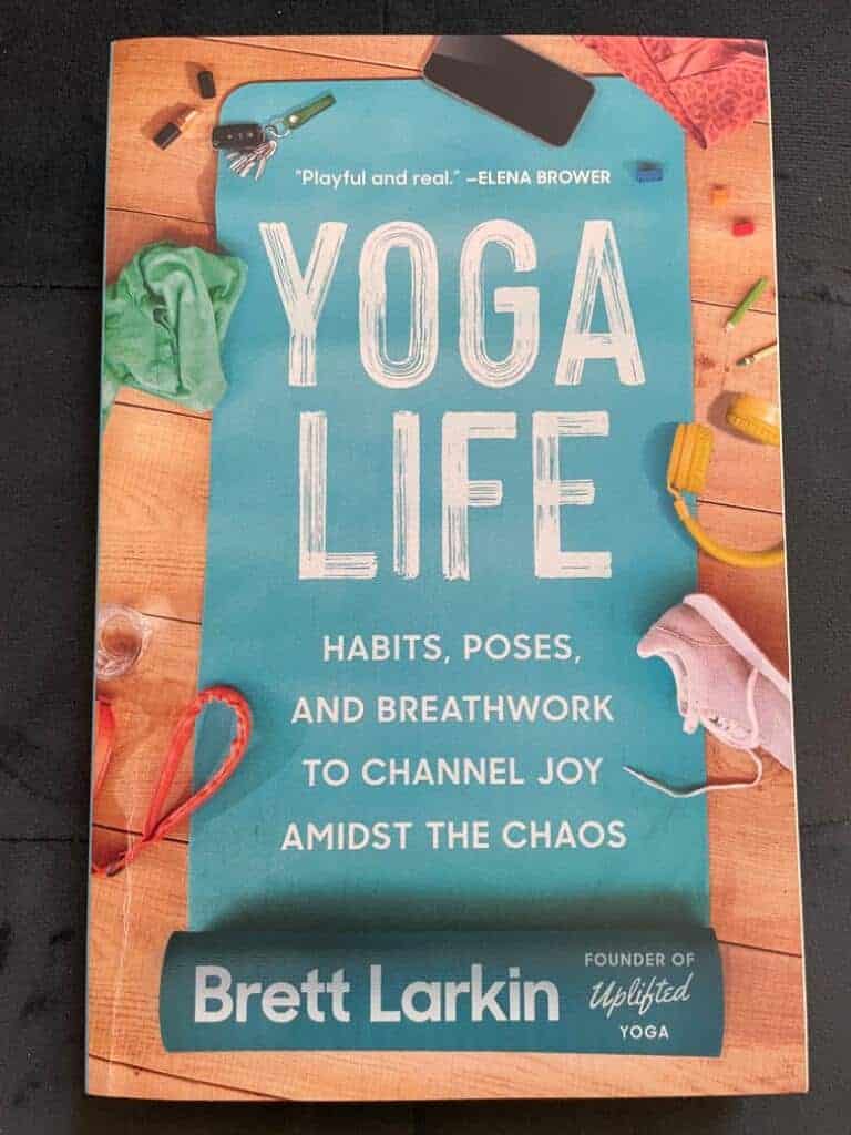 Brett Larkin : Yoga Life