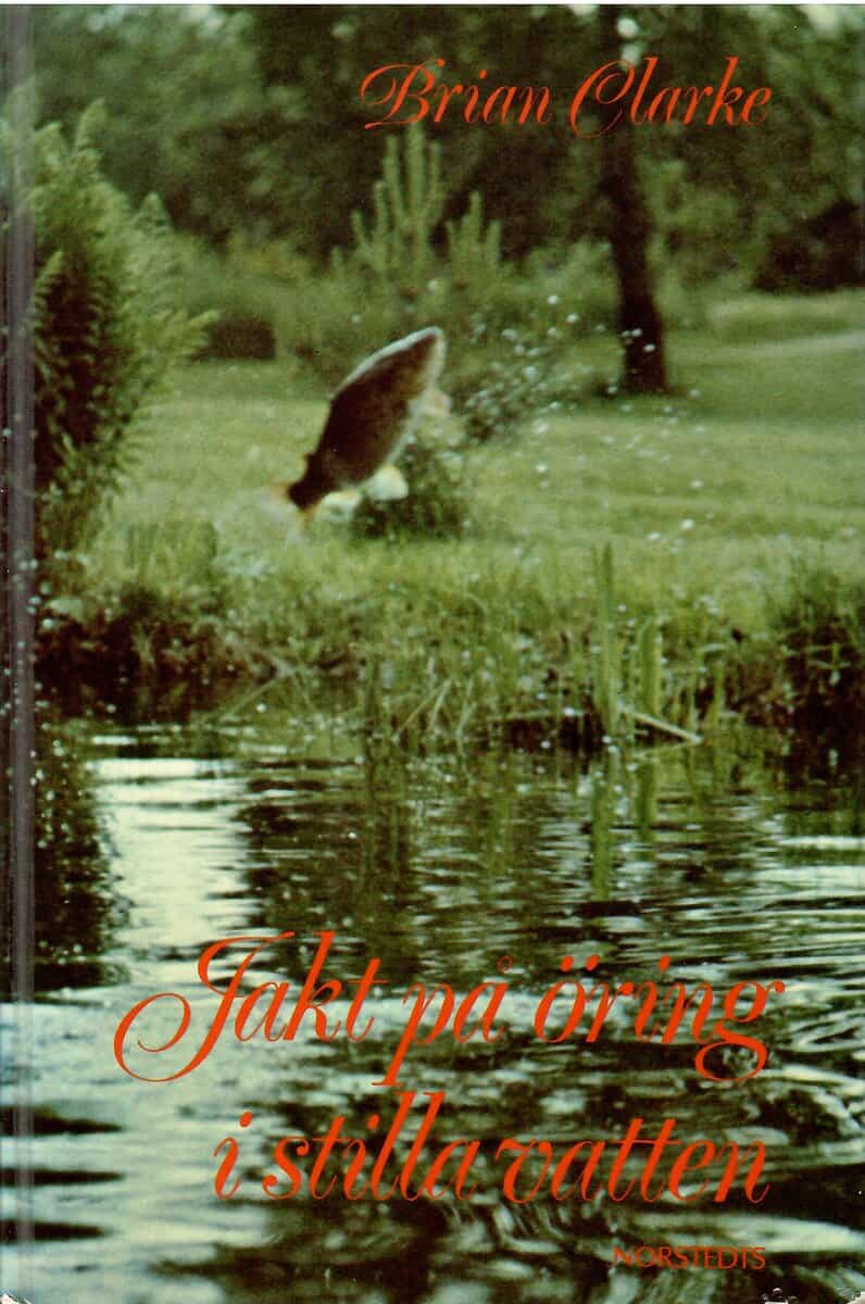 Brian Clarke : Jakt på öring i stilla vatten