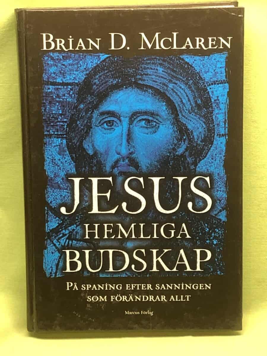 Brian D. McLaren : Jesus hemliga budskap