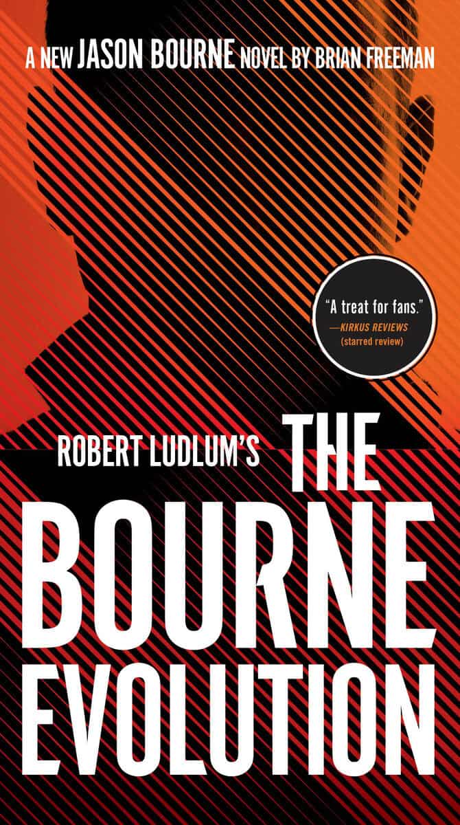 Brian Freeman : Robert Ludlum's The Bourne Evolution