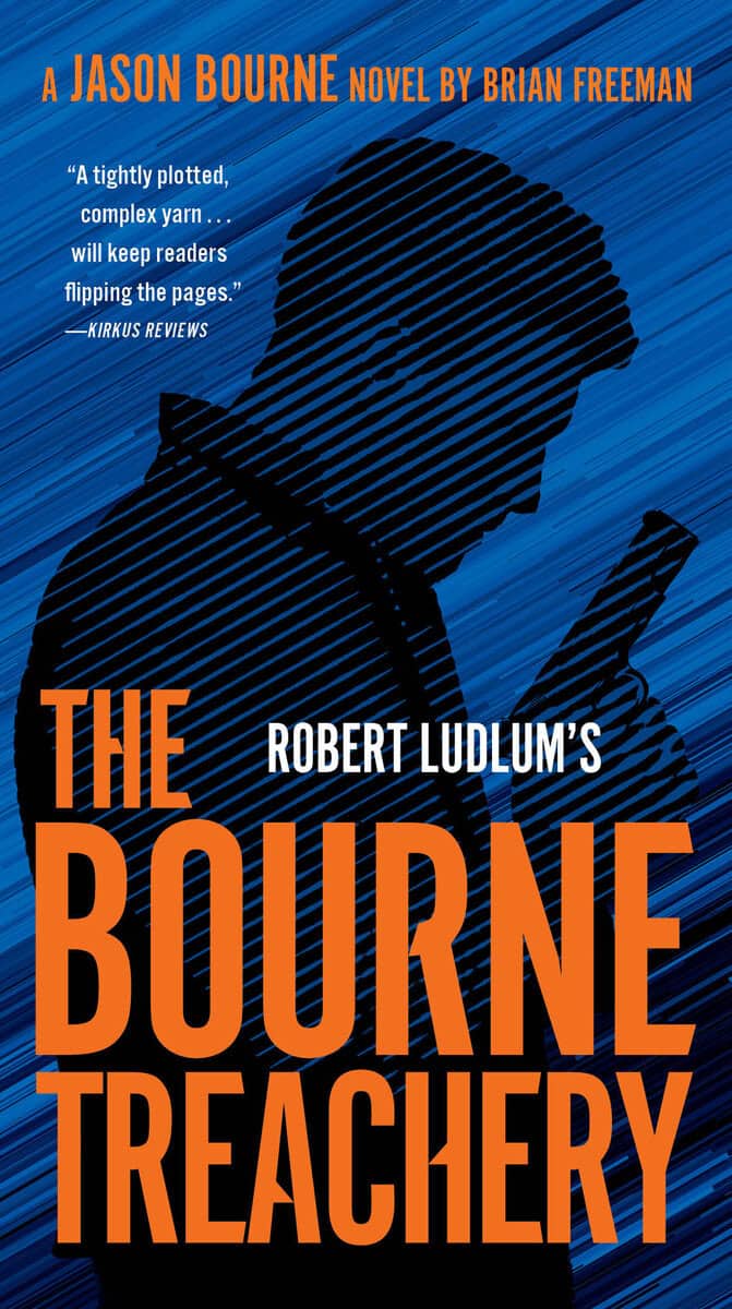 Brian Freeman : Robert Ludlum's The Bourne Treachery