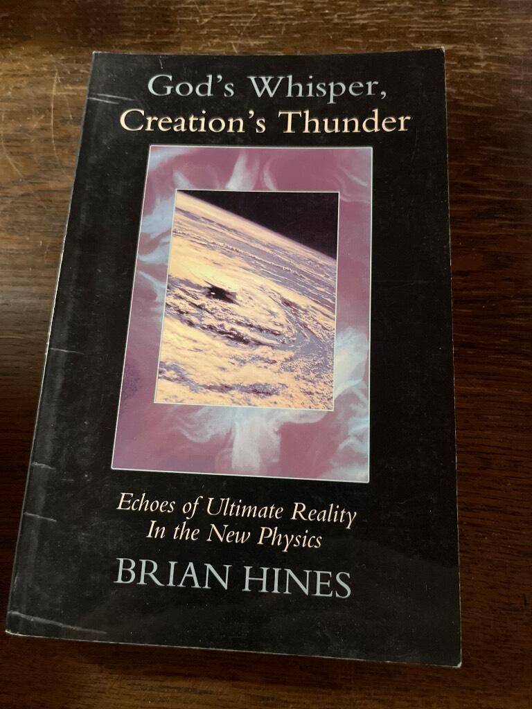 Brian Hines : God’s whisper, Creation’s Thunder