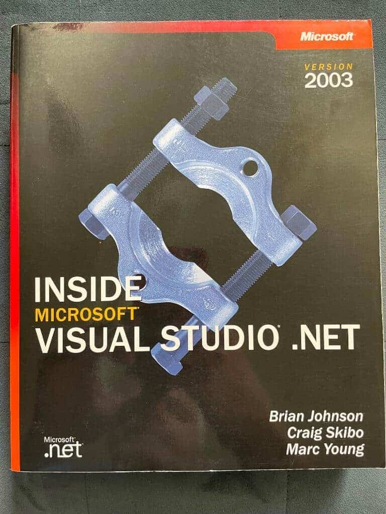 Brian Johnson ; Craig Skibo ; Marc Young : Inside Microsoft Visual Studio .NET