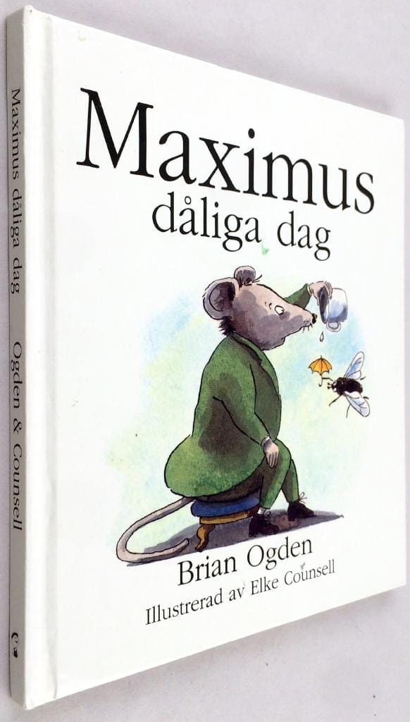 Brian Ogden ; Elke Counsell : Maximus dåliga dag