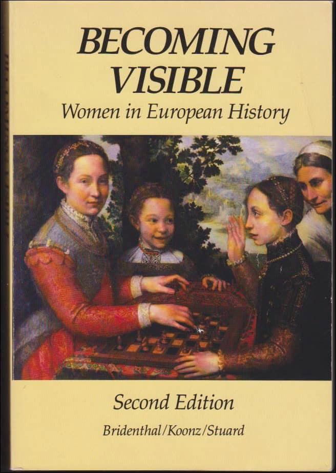 Bridenthal, Renate ; Koonz, Claudia ; Stuard, Susan (red.) : Becoming visible
