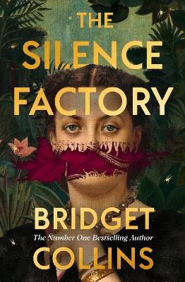 Bridget Collins : The Silence Factory
