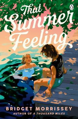 Bridget Morrissey : That Summer Feeling