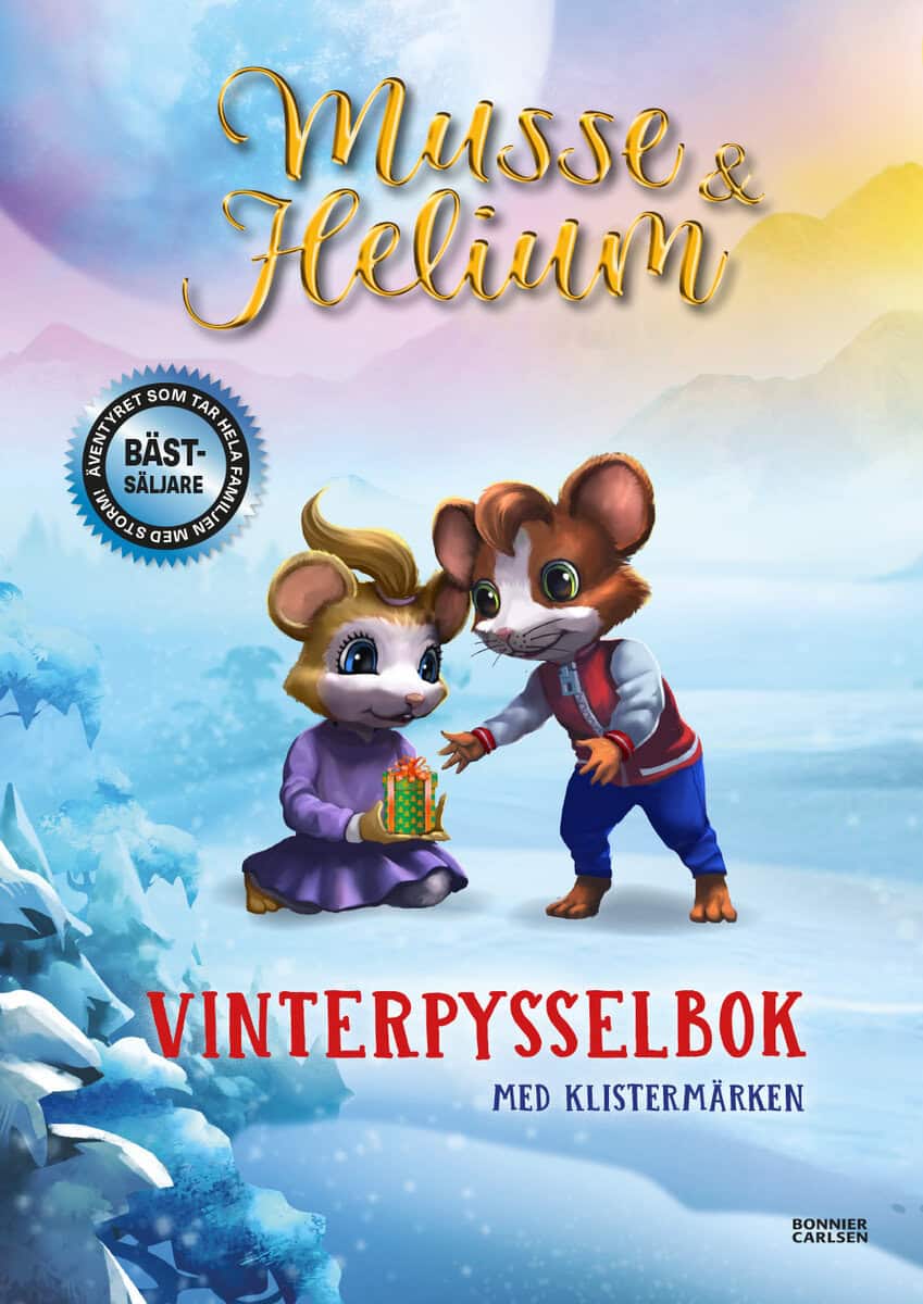 Brinck, Camilla ; Kalmér, Maxim : Musse & Helium. Vinterpysselbok med klistermärken