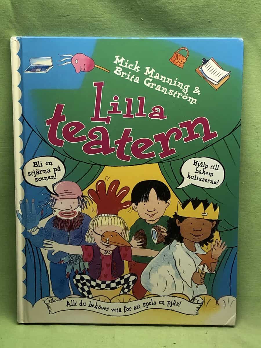 Brita Granström Mick Manning : Lilla teatern