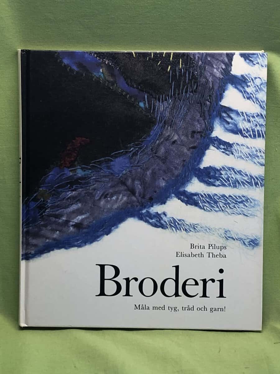 Brita Pilups : Broderi