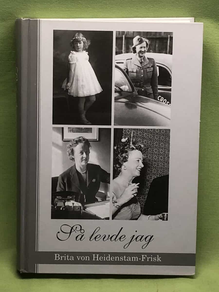 Brita von Heidenstam-Frisk : Så levde jag