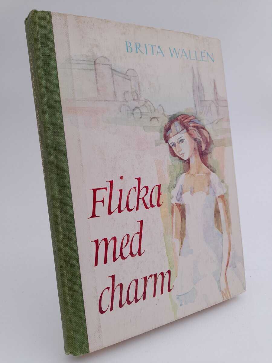 Brita Wallén : Flicka med charm