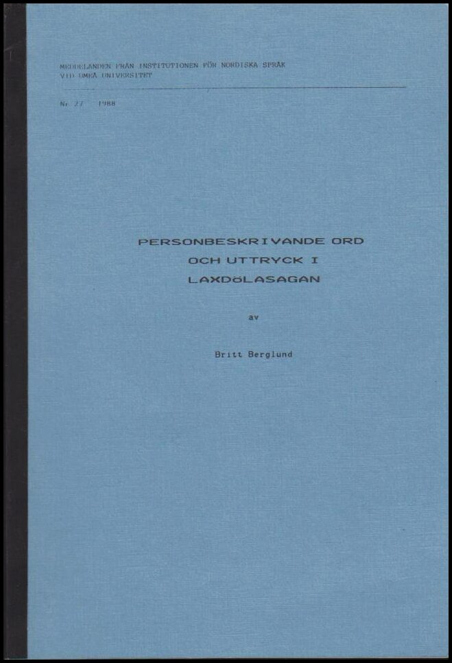 Britt Berglund : Personbeskrivande ord och uttryck i Laxdölasagan