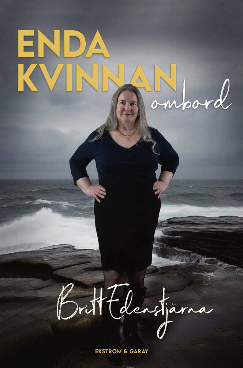 Britt Edenstjärna : Enda kvinnan ombord