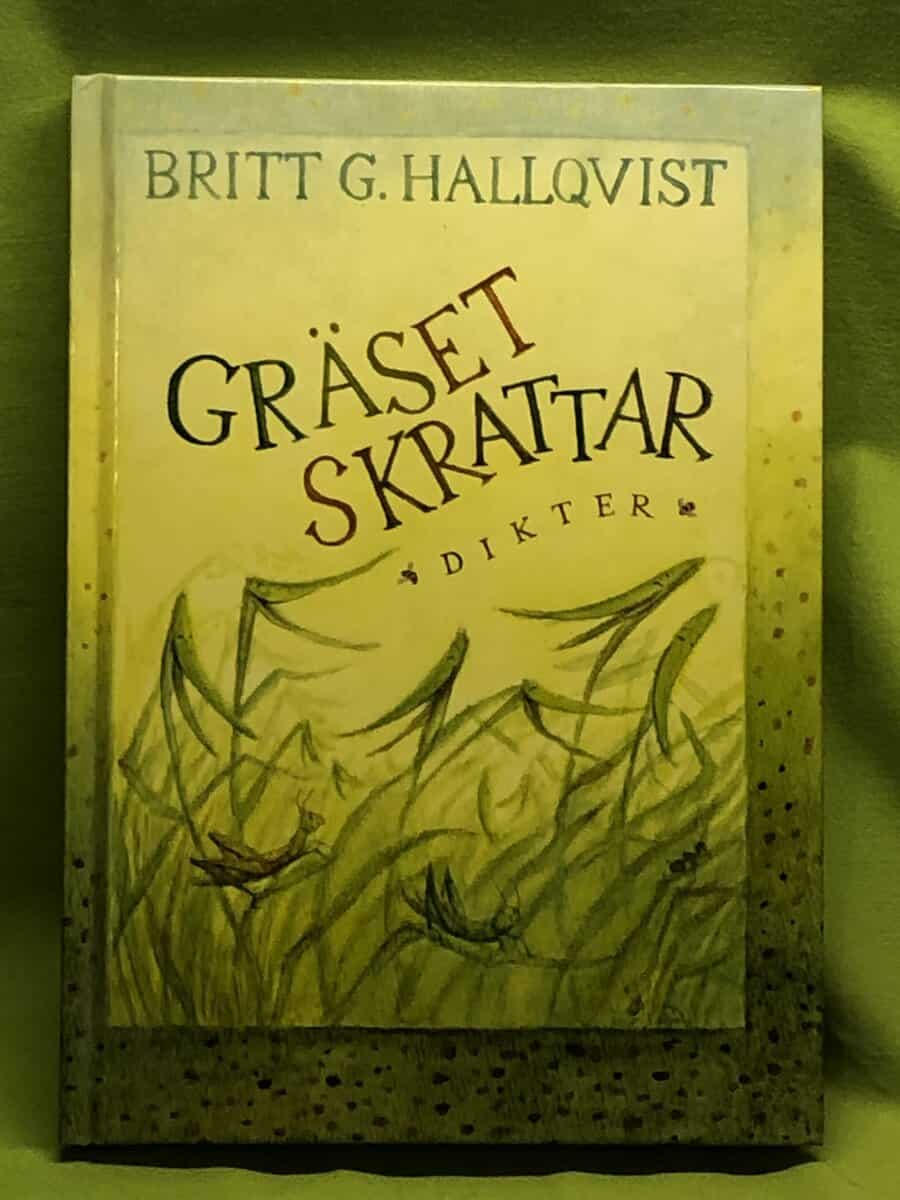 Britt G. Hallqvist : Gräset skrattar dikter