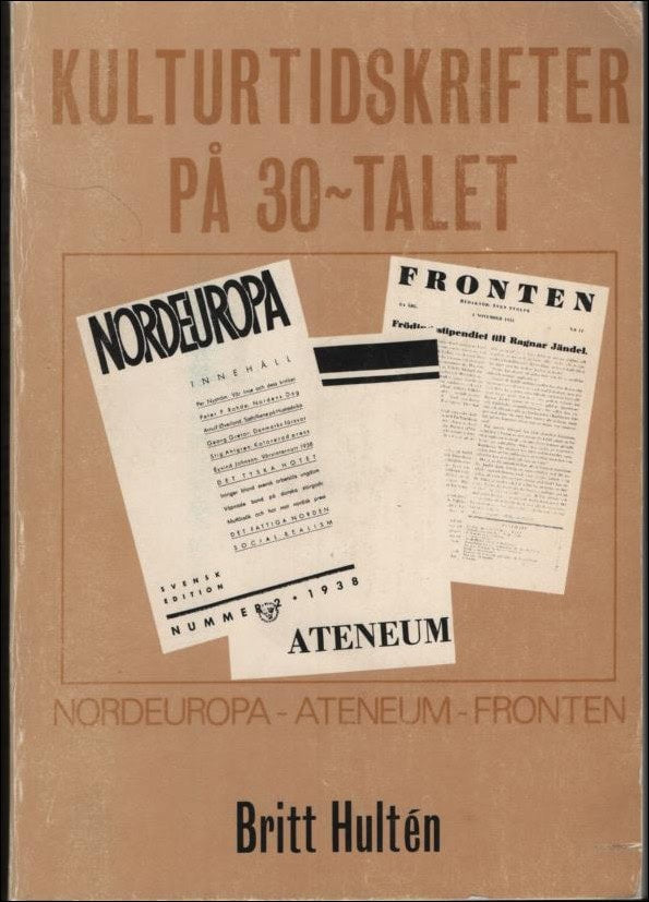 Britt Hultén : Kulturtidskrifter på 30-talet