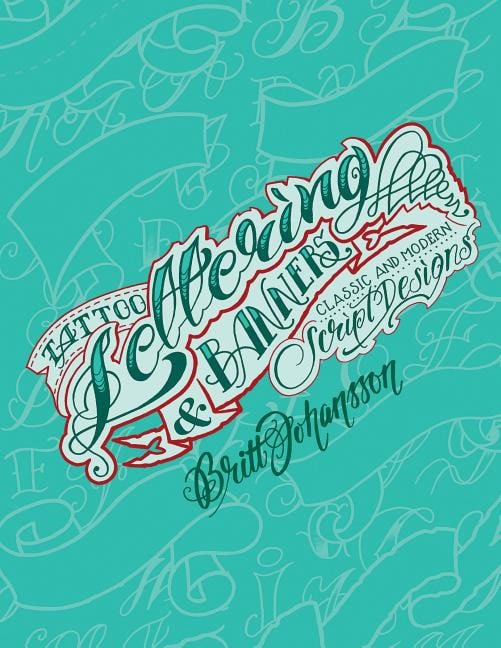 Britt Johansson : Tattoo lettering & banners - classic and modern script designs