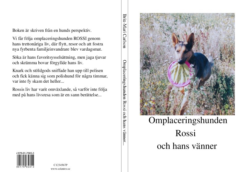 Britt-Mari Carlson : Omplaceringshunden Rossi och hans vänner