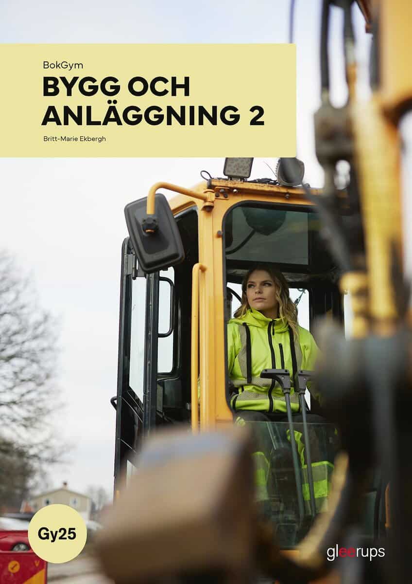 Britt-Marie Ekbergh : BokGym Bygg- och anläggning 2, bok, Gy25
