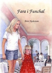Britt Nedestam : Fara i Funchal