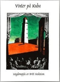 Britt Nedestam : Vinter på Kuba