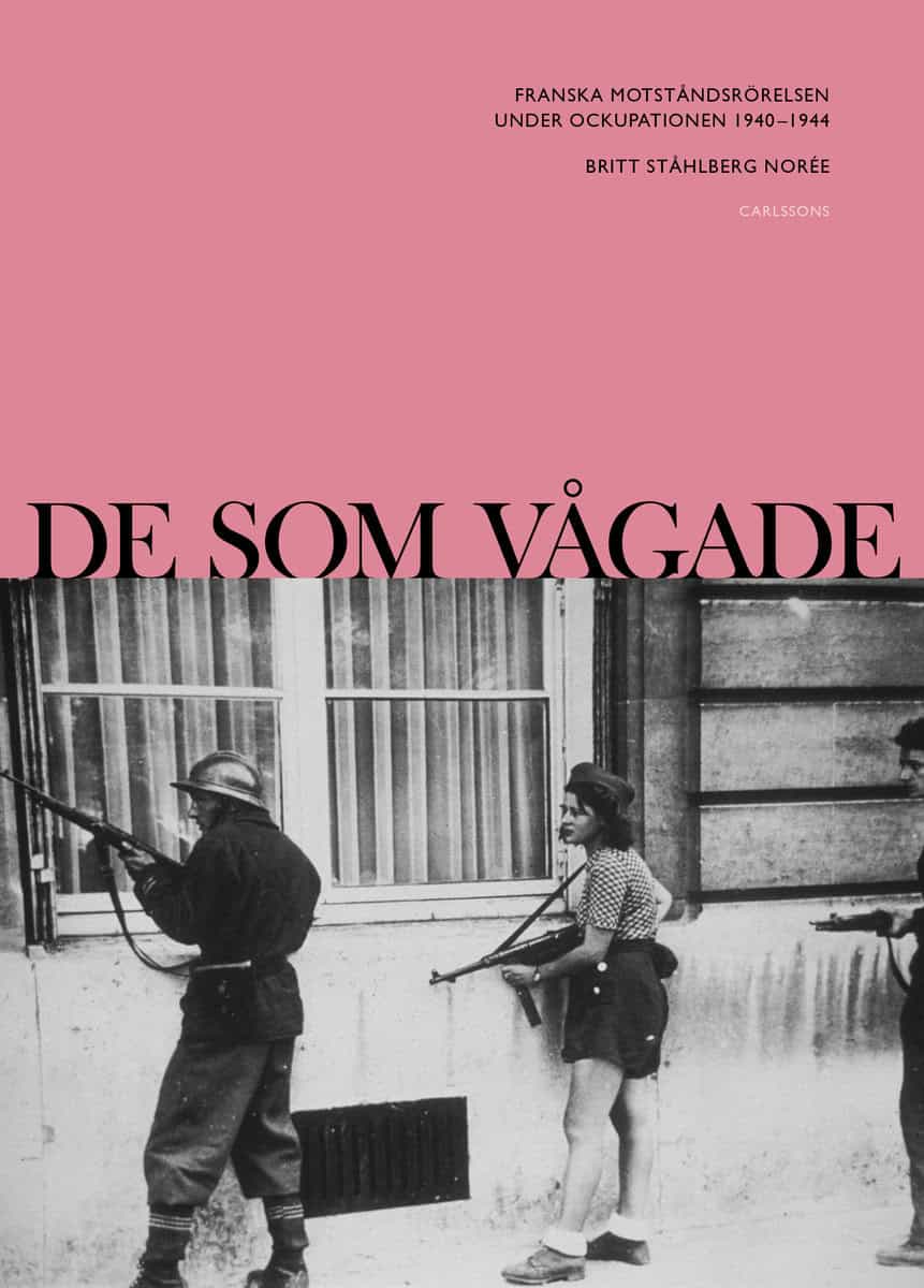 Britt Stålberg Norée : De som vågade