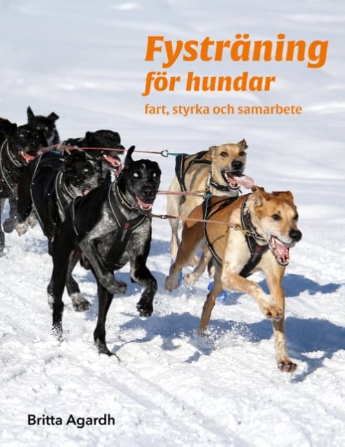 Agardh, Britta ; Bokförlag, Agardhs Hundsport : Fysträning för hundar