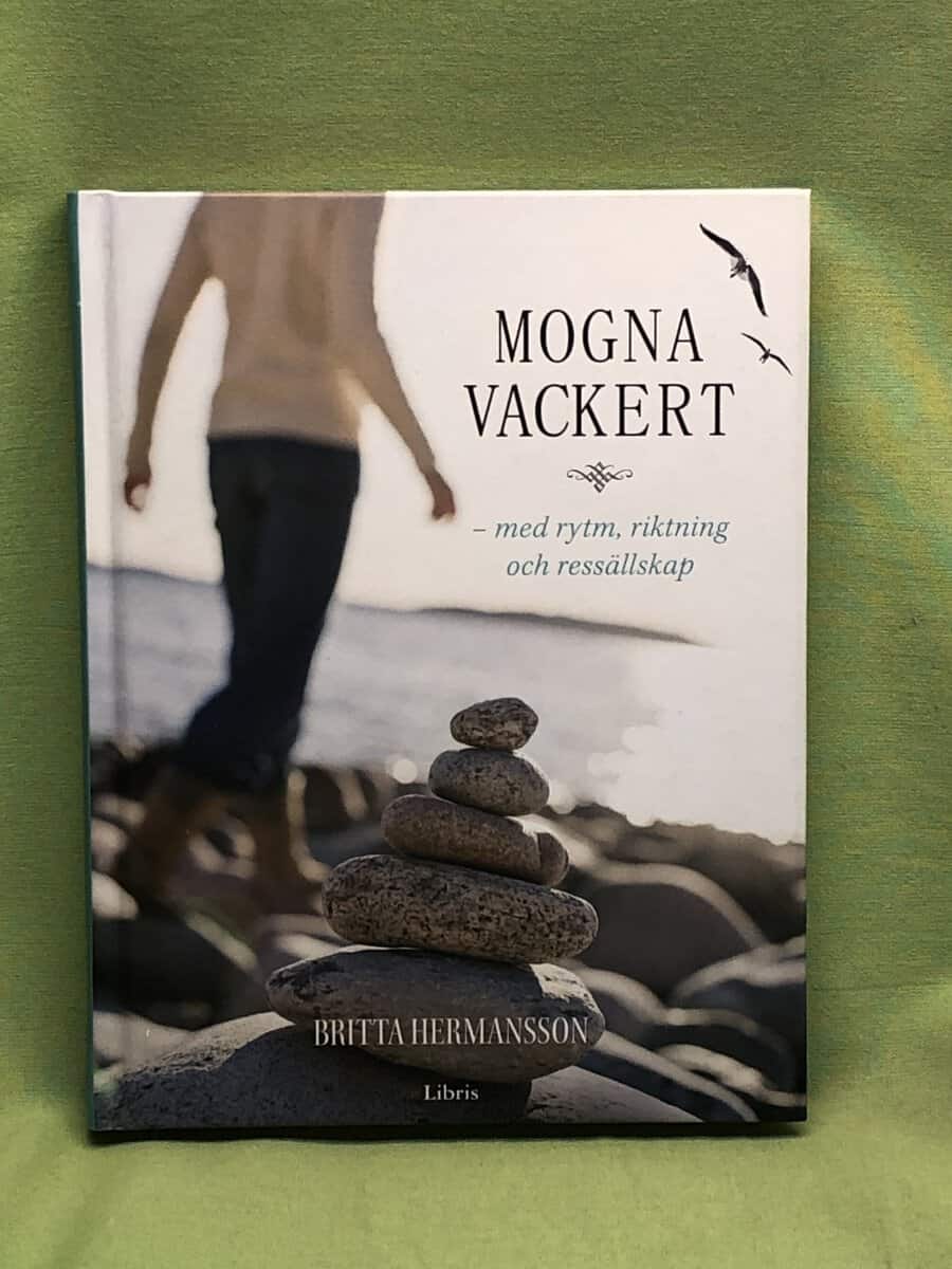Britta Hermansson : Mogna vackert