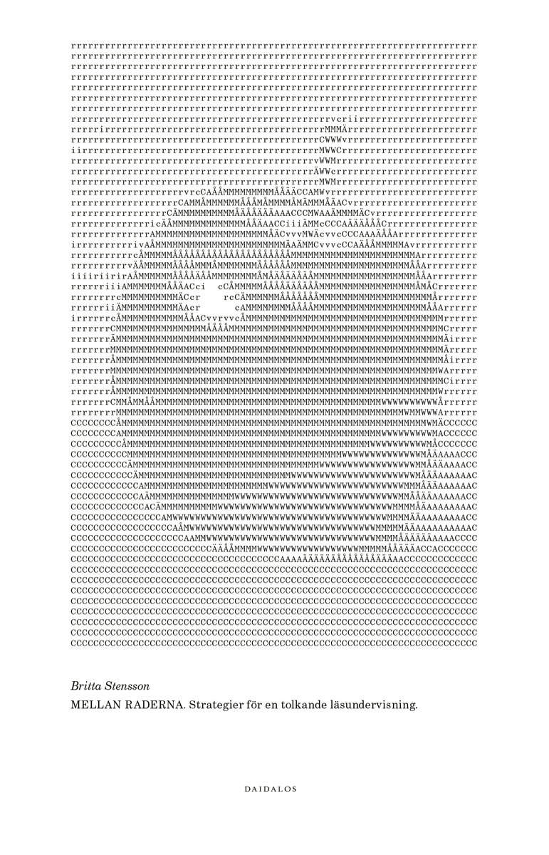 Britta Stensson : Mellan raderna : Strategier för en tolkande läsundervisning