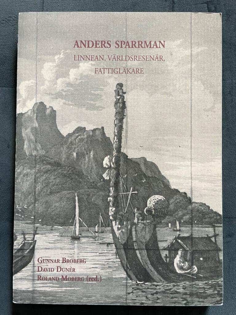 Broberg, Gunnar ; Dunér, David ; Moberg, Roland ; Svenska Linnésällskapet : Anders Sparrman