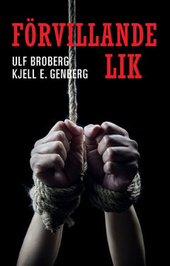 Broberg, Ulf ; Genberg, Kjell E. : Förvillande lik